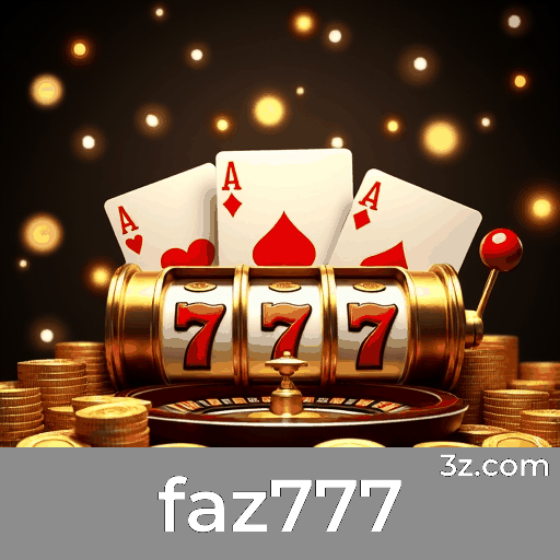 faz777 - Seu Cassino Online Seguro e Divertido